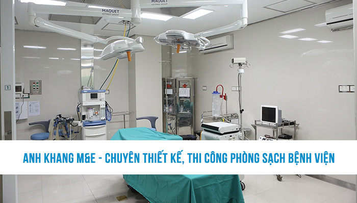 Anh Khang M&E chuyên thiết kế và thi công phòng sạch bệnh viện
