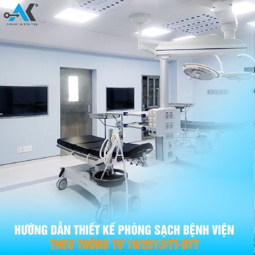 Hướng dẫn thiết kế phòng sạch bệnh viên theo thông tư 18/2013/TT-BYT