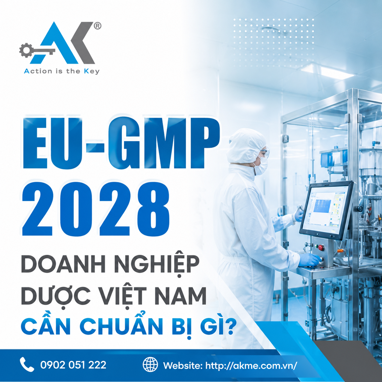 EU-GMP 2028 – Doanh Nghiệp Dược Việt Nam Cần Chuẩn Bị Gì?