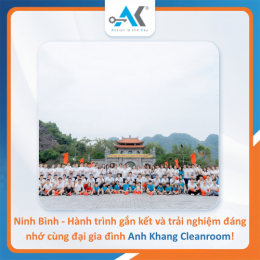 Ninh Bình - Hành trình gắn kết và trải nghiệm đáng nhớ cùng đại gia đình Anh Khang Cleanroom!