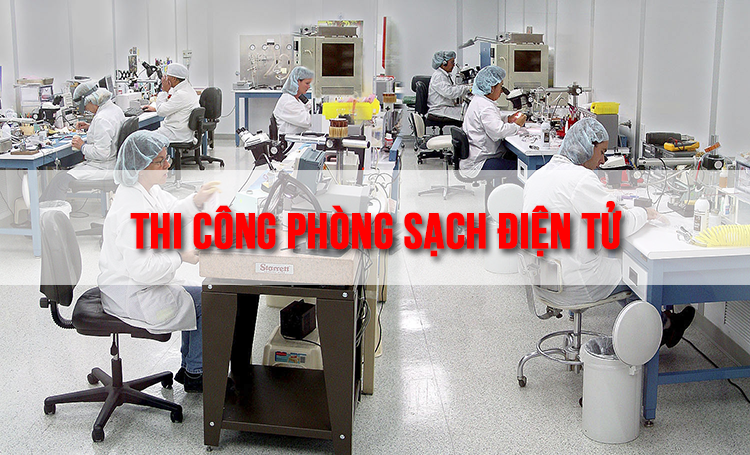 Phòng sạch điện tử áp dụng công nghệ hiện đại