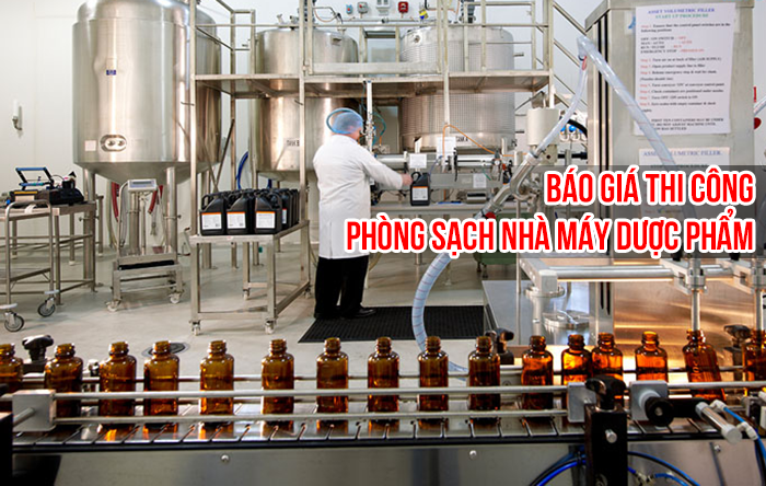 Báo giá thi công phòng sạch nhà máy Dược phẩm