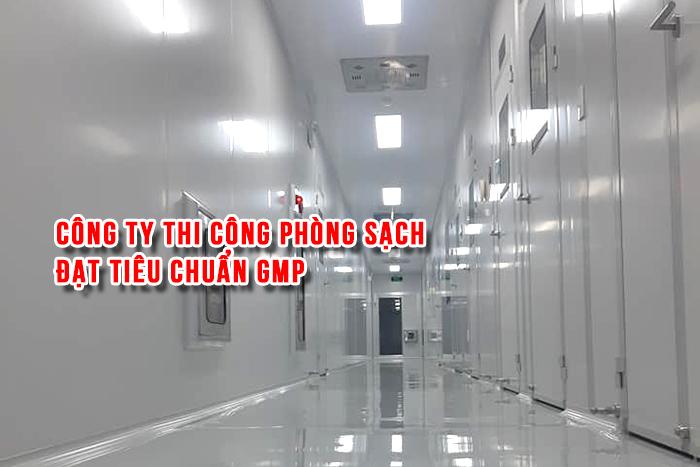 Công ty thi công phòng sạch tiêu chuẩn GMP