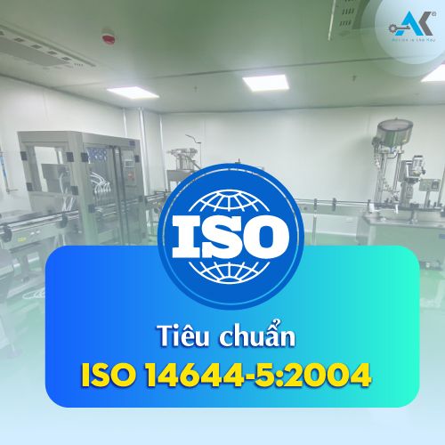 Tiêu chuẩn ISO 14644-5:2004 - Tiêu chuẩn dành cho phòng sạch