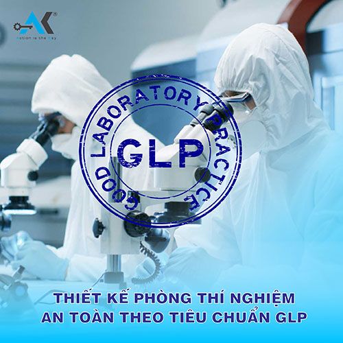 Thiết kế phòng thí nghiệm an toàn theo tiêu chuẩn GLP