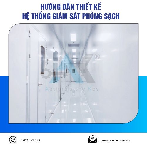 Hướng dẫn thiết kế hệ thống giám sát phòng sạch