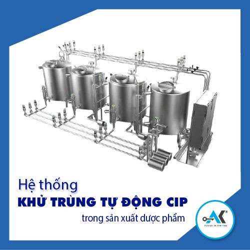 Hệ thống khử trùng tự động CIP trong sản xuất dược phẩm