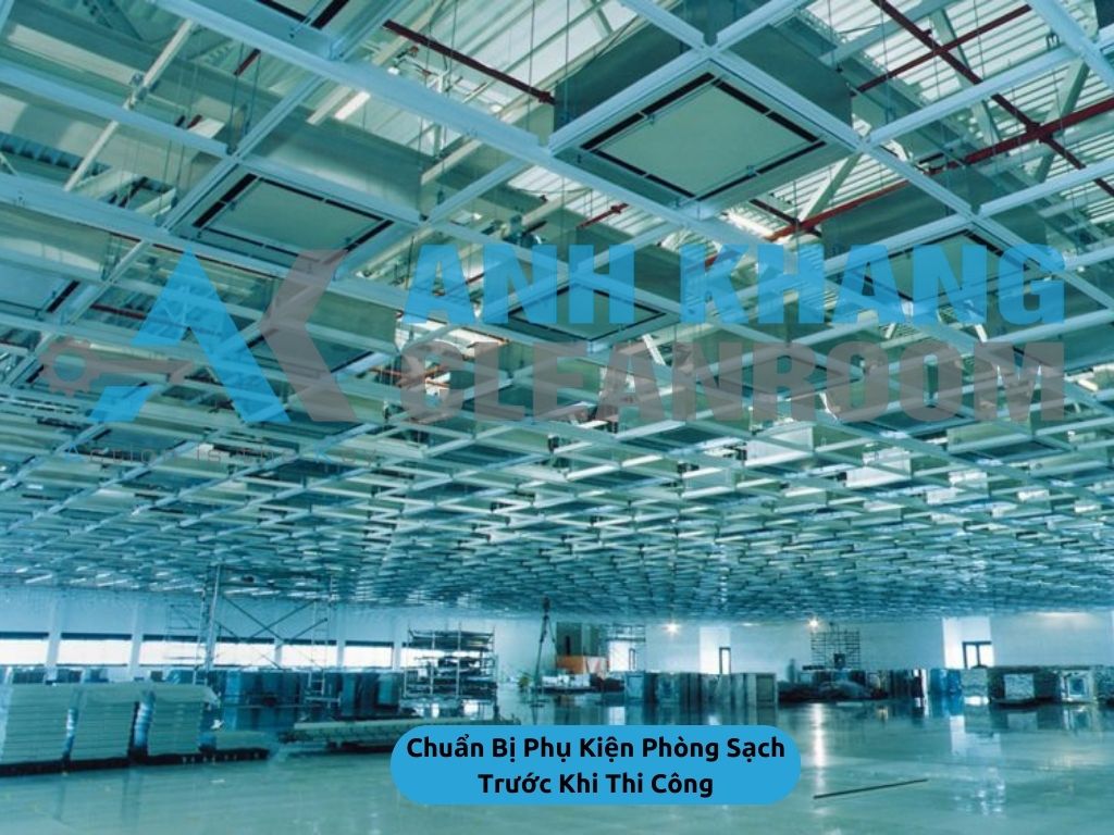 Chuẩn Bị Phụ Kiện Phòng Sạch