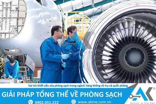 Vai trò thiết yếu của phòng sạch trong ngành hàng không vũ trụ và quốc phòng